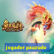 jogador pauzudo